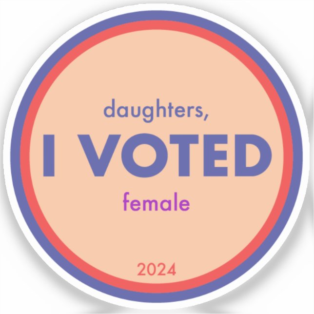 Daughters I Voted Single Sticker (Front)