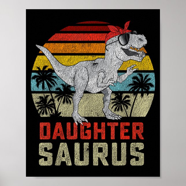 Daughtersaurus Trex Dinosaur Daughter Saurus Famil Poster (Front)