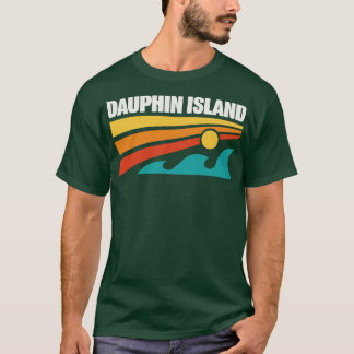 Dauphin Island Alabama Beach Mobile Bay Gulf of Me T-Shirt