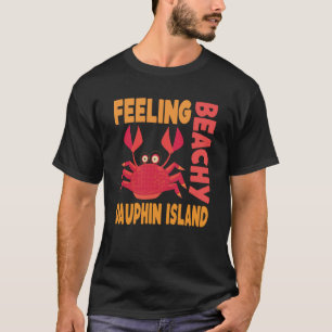 Dauphin Island Vacation Summer Quote T-Shirt