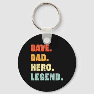 Dave Dad Hero Legend Personalised Custom Name Fath Key Ring