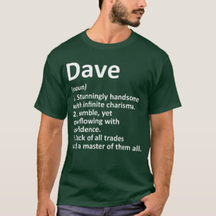 DAVE Definition Personalized Name Funny Birthday G T-Shirt