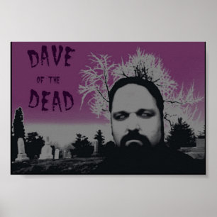 Dave of the Dead Poster