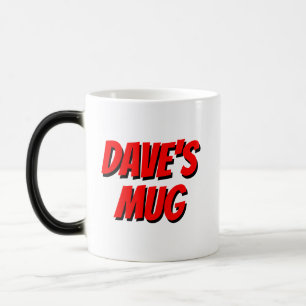DAVE'S MUG ~ Refashion Me PLEASE!
