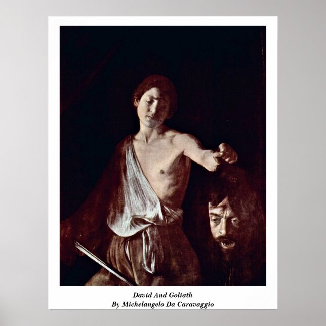 David And Goliath By Michelangelo Da Caravaggio Poster (Front)