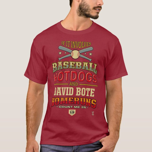 David Bote If It Involves Baseball Hotdogs T-Shirt (Front)