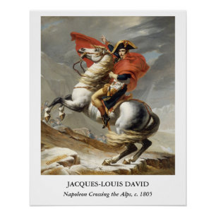 David – Napoleon Crossing the Alps Poster