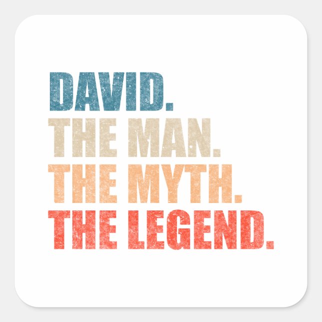 David The Man The Myth The Legend Square Sticker (Front)
