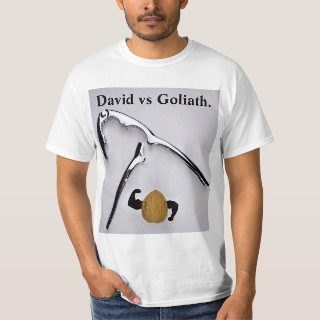 David vs Goliath. T-Shirt (Front)