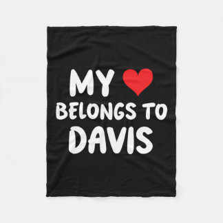 Davis - My Heart Belongs To Davis - Love  Fleece Blanket