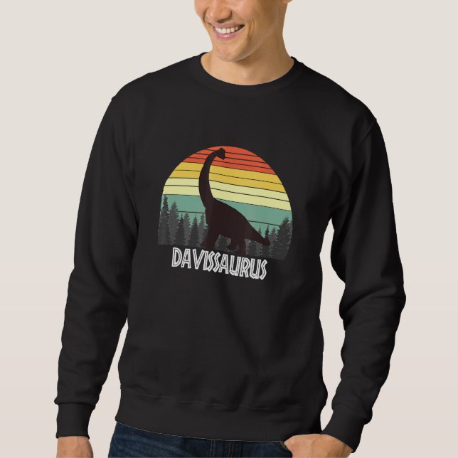 Davissaurus Davis Saurus Surname Sweatshirt (Front)