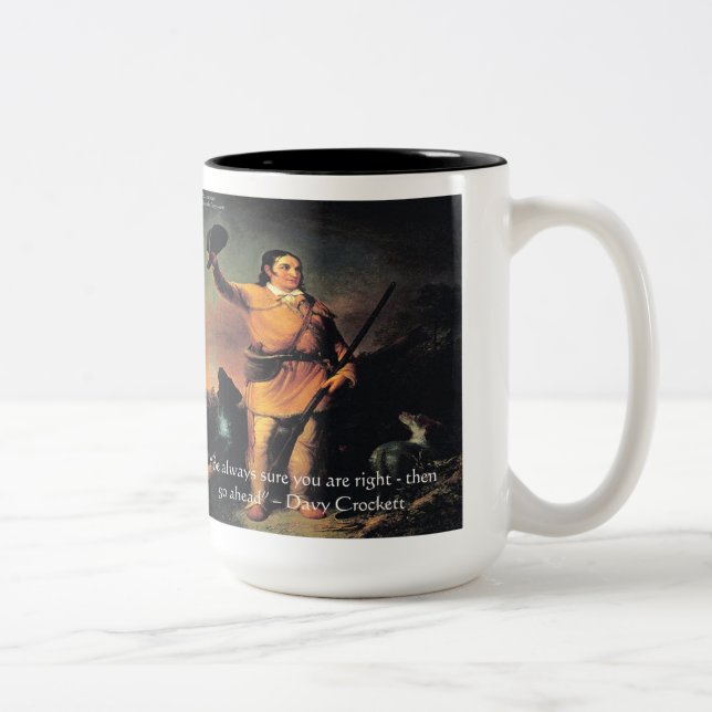 Davy Crocket "Go Ahead" Wisdom Quote Two-Tone Coffee Mug (Right)