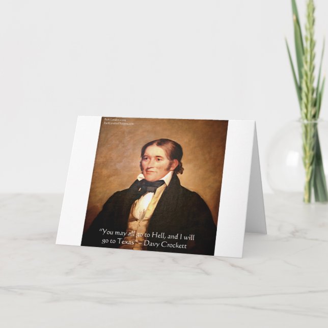 Davy Crockett "Going To Texas" Humour Quote Card (Front)