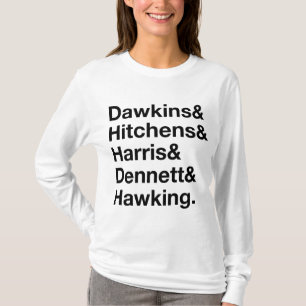 Dawkins&Hitchens&Harris&Dennett&Hawking - Science T-Shirt