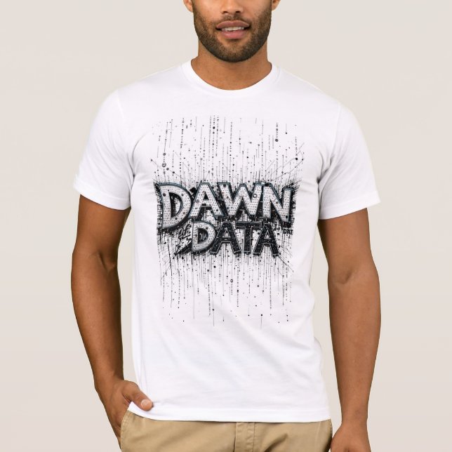 Dawn Data T-Shirt (Front)