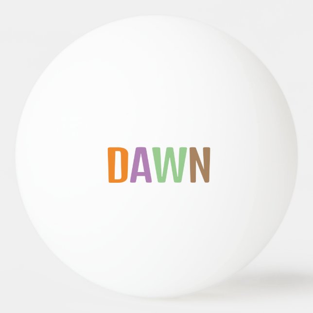 Dawn Ping Pong Ball (Front)