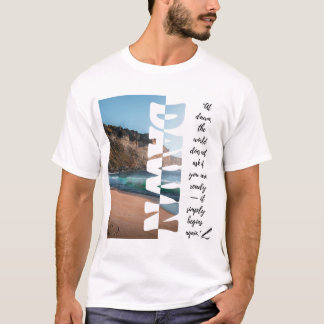 Dawn — Simply Begin Again T-Shirt