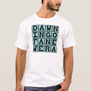 Dawning Of A New Era, Great Beginning T-Shirt