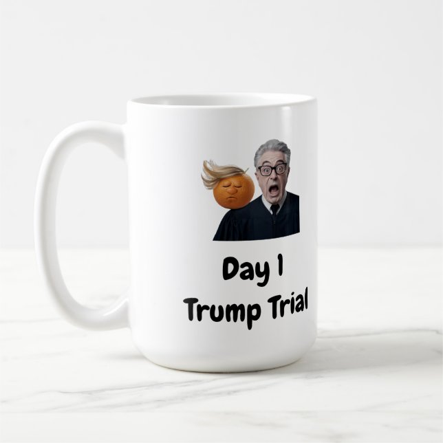 Day 1 Trump Trial Coffee Mug (Left)