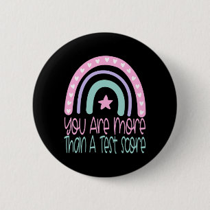 Day 2021 More Than A Test Score Exam Teacher 6 Cm Round Badge