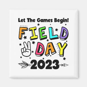 Day 2023 Let The Games Begin Kids Boys Girls Teach Magnet