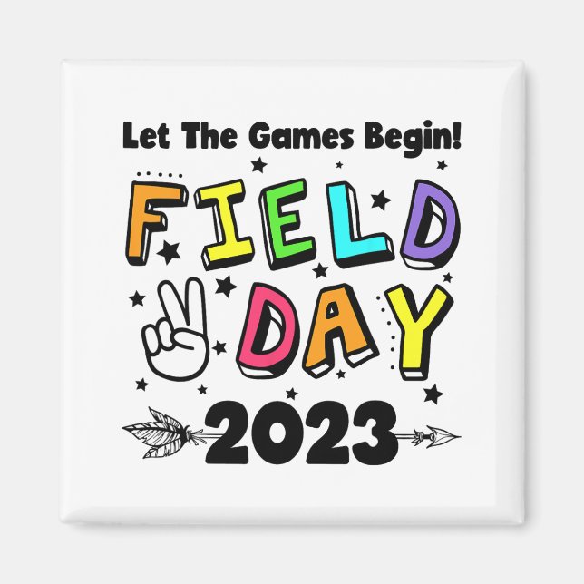Day 2023 Let The Games Begin Kids Boys Girls Teach Magnet (Front)