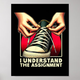Day 2024 I Understand The Ignment Kamala Harris Poster