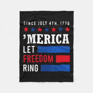 Day 4th July Usa Flag America Let Freedom Ring Fleece Blanket