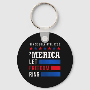 Day 4th July Usa Flag America Let Freedom Ring  Key Ring