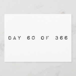 day 60 of 366 LEAP DAY Invitation