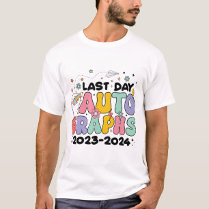 Day Autographs 2023-2024 Retro Last Day Of School T-Shirt