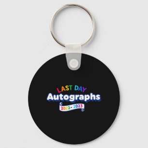 Day Autographs 2023 Kindergarten Teacher Graduatio Key Ring