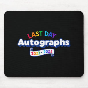 Day Autographs 2023 Kindergarten Teacher Graduatio Mouse Mat