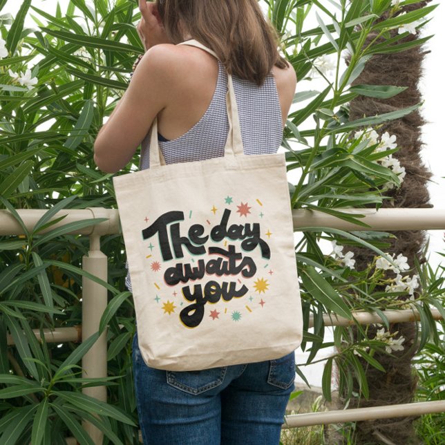 Day Awaits Quote Tote Bag (Creator Uploaded)