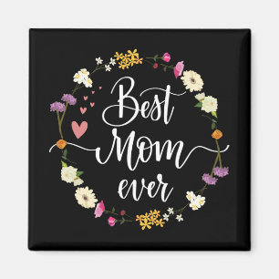 Day Best Mum Ever Gifts From Daughter Son Mum Kids Magnet