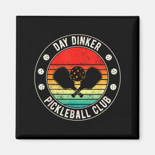 Day dinker pickleball club funny legend pun retire magnet