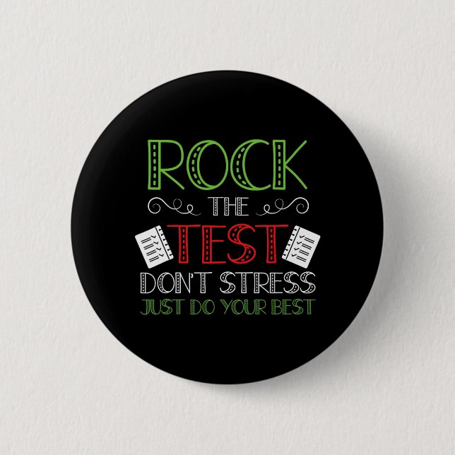 Day Do Your Best State Testing Teacher Student Boy 6 Cm Round Badge (Front)