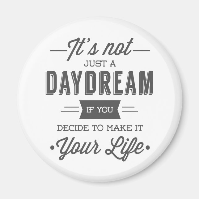 Day Dream Magnet (Front)