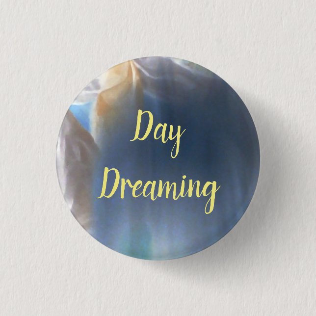 Day Dreaming 3 Cm Round Badge (Front)