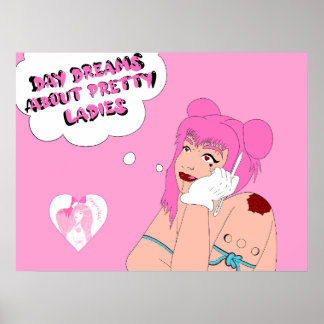 Day dreams about pretty ladies poster