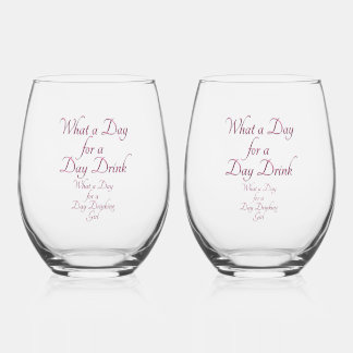 DAY DRINK - FOR HER! by Jeff Willis Art Stemless Wine Glass