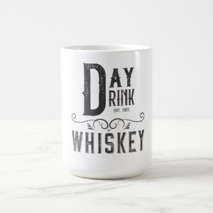 Day Drink Whiskey Coffee Mug