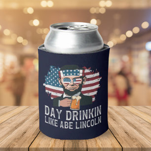 Day Drinkin Like Abe Lincoln Funny 4th July Can Cooler