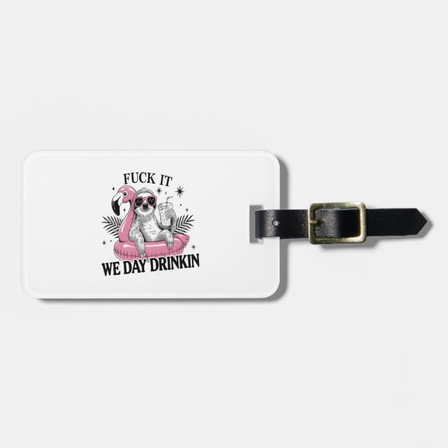 Day drinkin Sloth Luggage Tag (Front Horizontal)