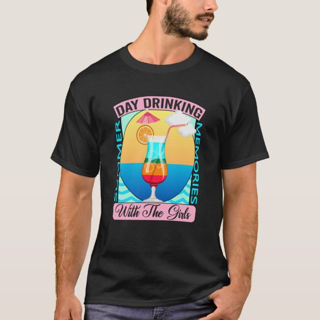 Day Drinking At The Lake With My Girls Summer Memo T-Shirt (Front)