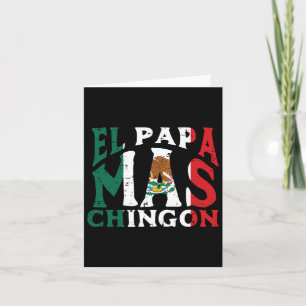 Day El Papa Mas Chingon Funny Mexican Dad Spanish  Card