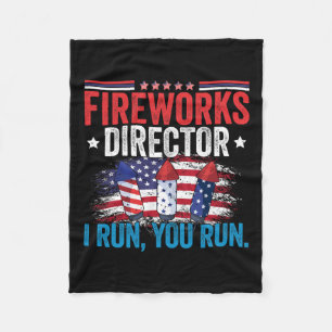 Day Fireworks Director I Run You Run 4th July Fleece Blanket