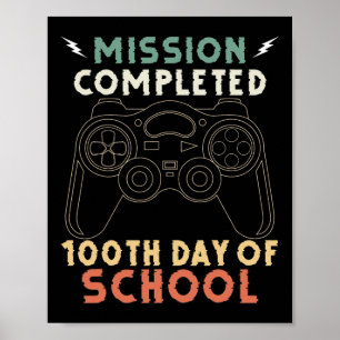Day For Gamers 100 Days Of School Fun Gamers Stude Poster