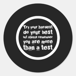Day For Students Do Your Best 1 Classic Round Sticker
