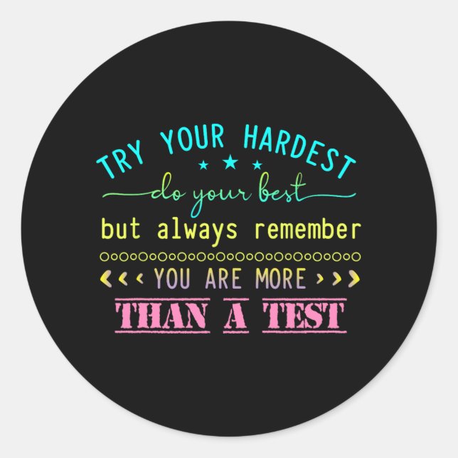 Day For Students Do Your Best  Classic Round Sticker (Front)